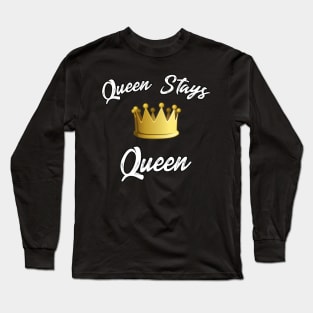 Survivor CBS Sandra Diaz - Queen Stays Queen Long Sleeve T-Shirt